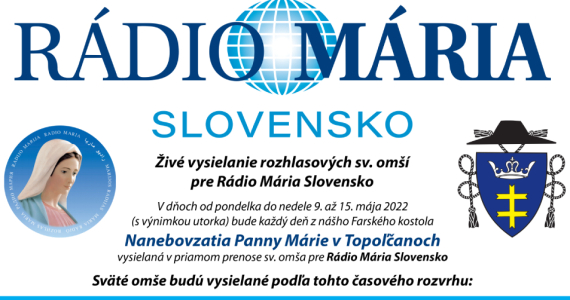 Živé vysielanie rozhlasových sv. omší pre Rádio Mária Slovensko